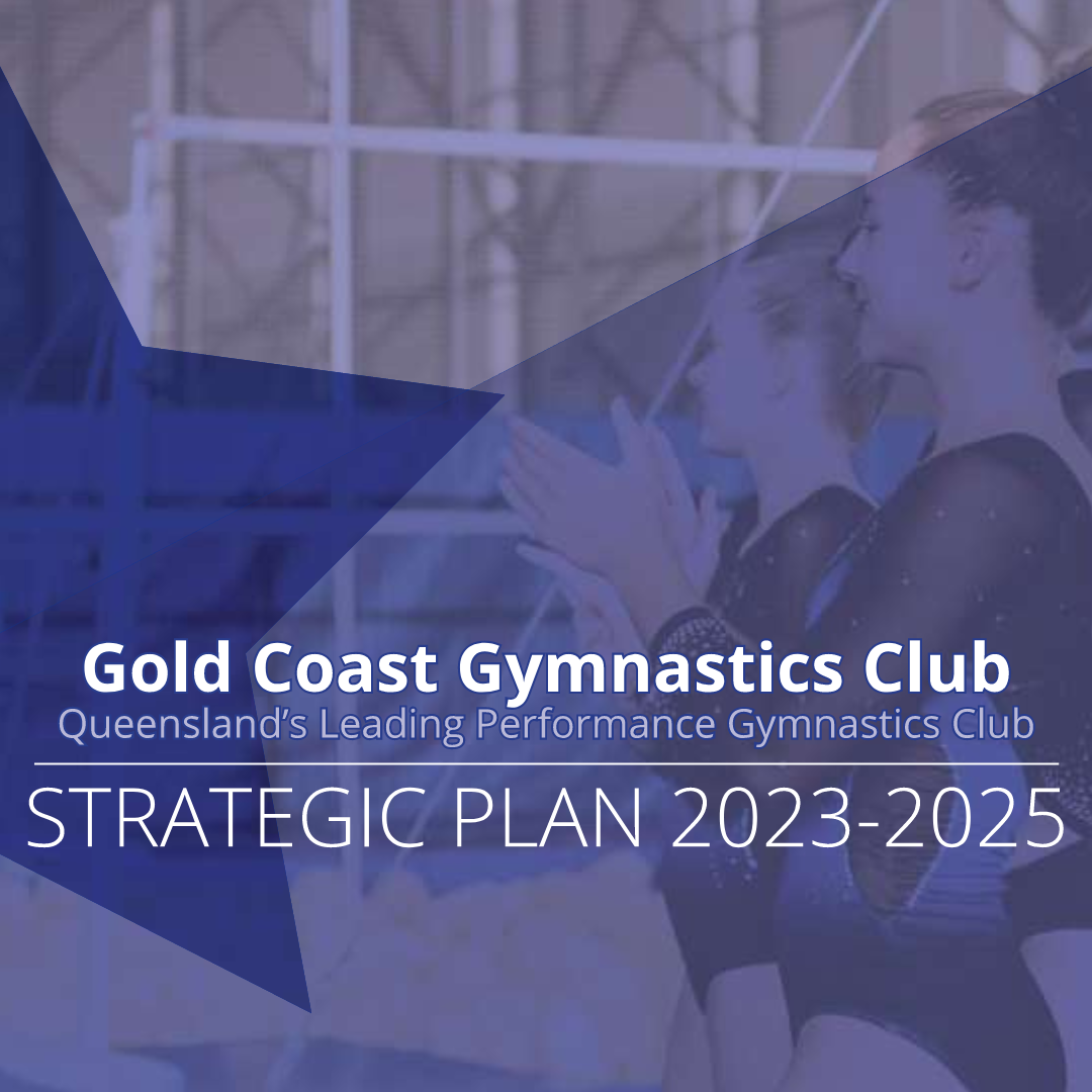 The Gold Coast Gymnastics Club 2023-2025 Strategic Plan